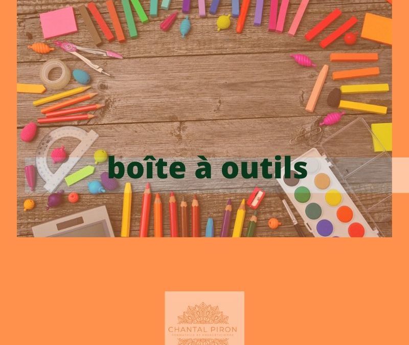 Utiliser sa boîte à outils!